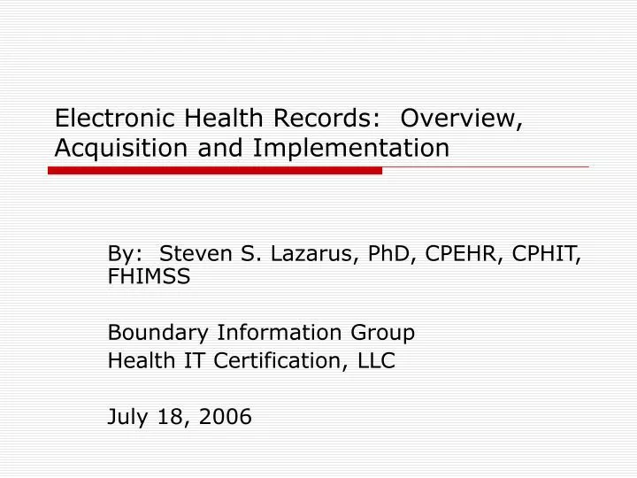 electronic health records overview acquisition and implementation
