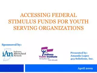 ACCESSING FEDERAL STIMULUS FUNDS FOR YOUTH SERVING ORGANIZATIONS