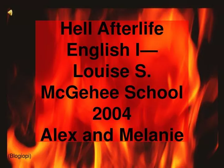 hell afterlife english i louise s mcgehee school 2004 alex and melanie