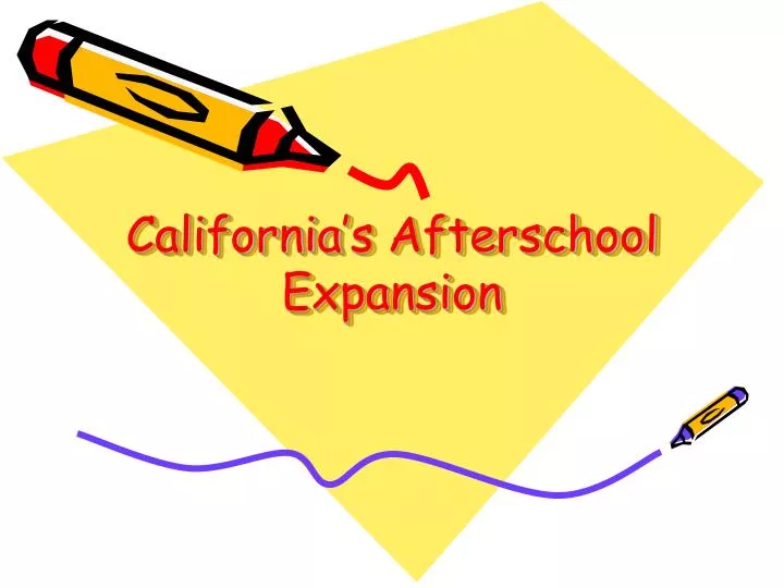 california s afterschool expansion