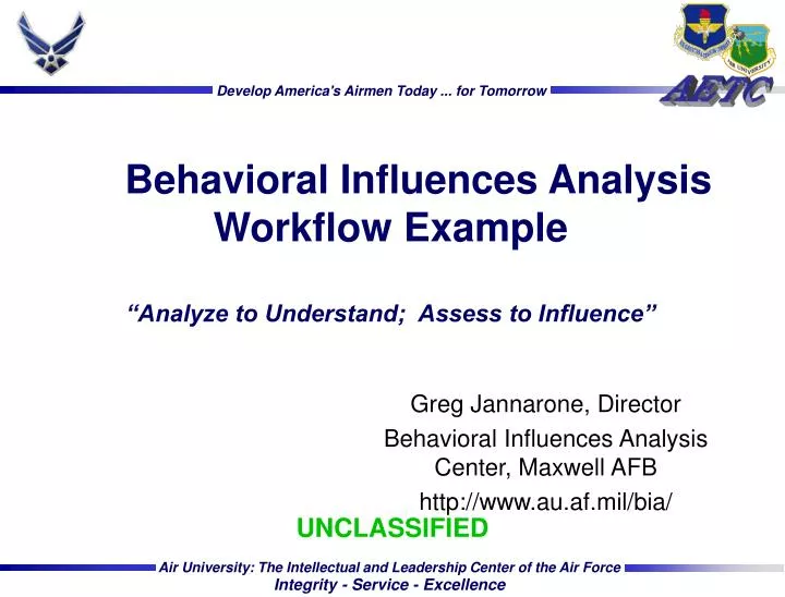 behavioral influences analysis workflow example analyze to understand assess to influence