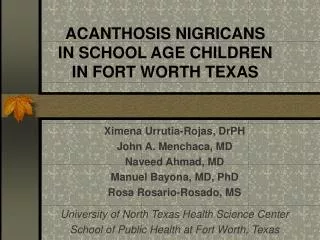 ACANTHOSIS NIGRICANS IN SCHOOL AGE CHILDREN IN FORT WORTH TEXAS