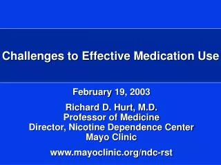 Challenges to Effective Medication Use