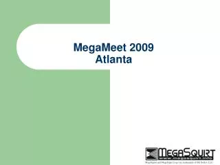 MegaMeet 2009 Atlanta