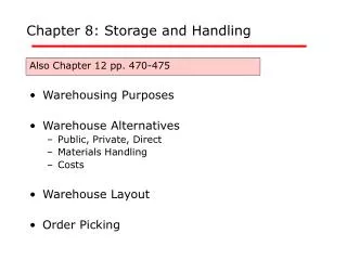 Chapter 8: Storage and Handling