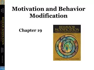 Motivation and Behavior Modification
