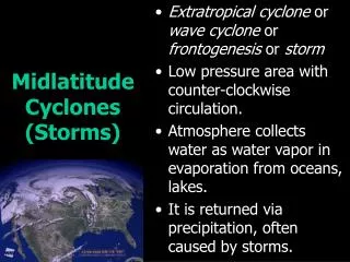 Midlatitude Cyclones (Storms)