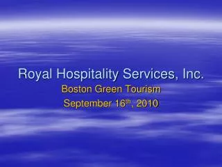 Royal Hospitality Services, Inc.