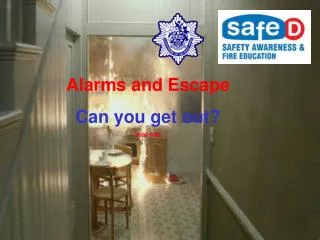 Alarms and Escape Can you get out? Year 5&amp;6