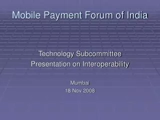 Mobile Payment Forum of India
