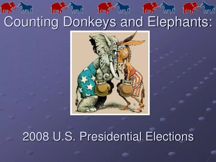 counting donkeys and elephants