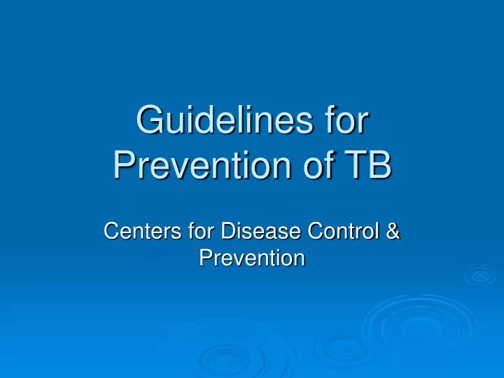 guidelines for prevention of tb