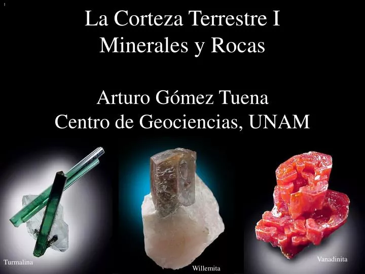 la corteza terrestre i minerales y rocas arturo g mez tuena centro de geociencias unam