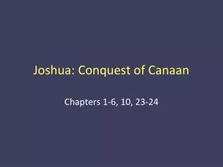 Joshua: Conquest of Canaan