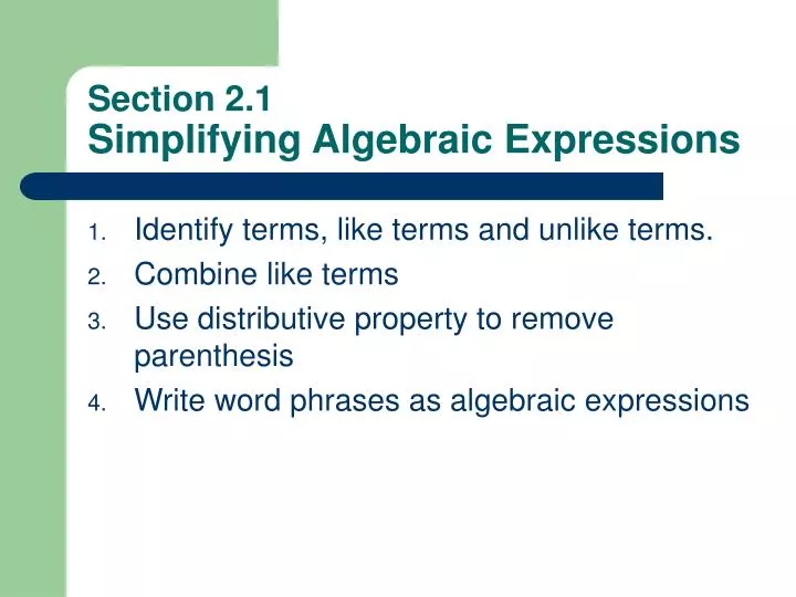 section 2 1 simplifying algebraic expressions