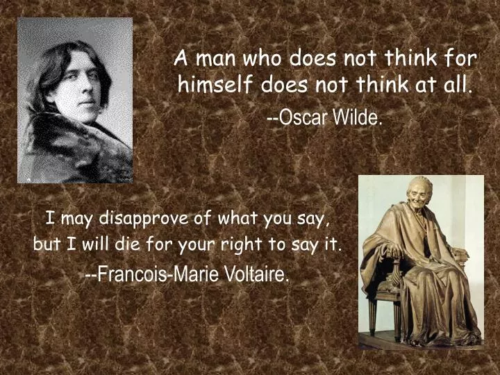 a man who does not think for himself does not think at all oscar wilde
