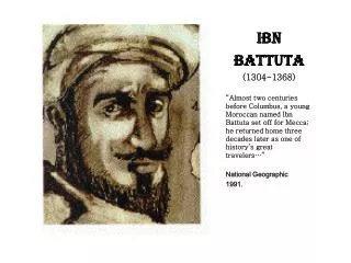IBN BATTUTA (1304-1368)