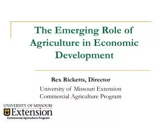 The Emerging Role of Agriculture in Economic Development