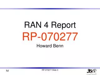 RAN 4 Report RP-070277