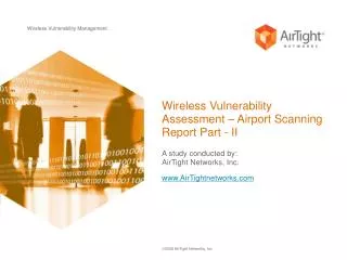 Wireless Vulnerability Assessment – Airport Scanning Report Part - II