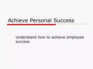 Achieve Personal Success