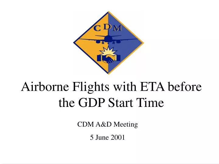 airborne flights with eta before the gdp start time
