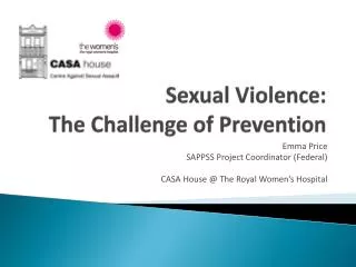 Sexual Violence: The Challenge of Prevention