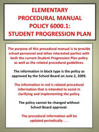 ELEMENTARY PROCEDURAL MANUAL POLICY 6000.1: STUDENT PROGRESSION PLAN