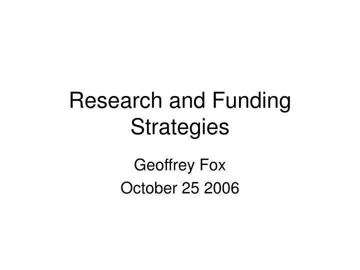 research and funding strategies