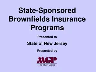State-Sponsored Brownfields Insurance Programs