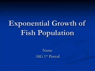 Exponential Growth of Fish Population