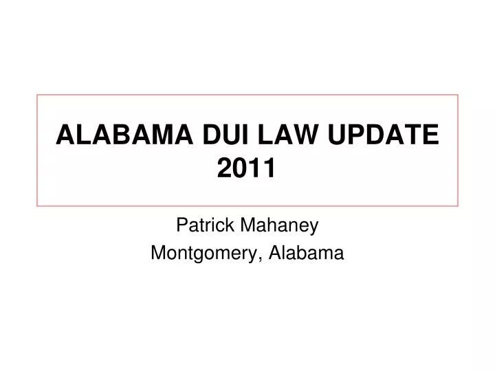 alabama dui law update 2011