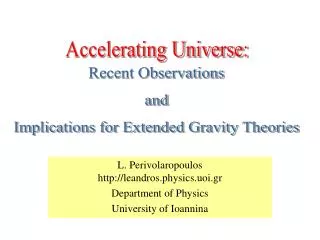 L. Perivolaropoulos http://leandros.physics.uoi.gr Department of Physics University of Ioannina