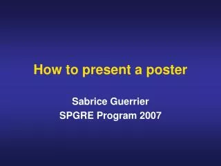 How to present a poster