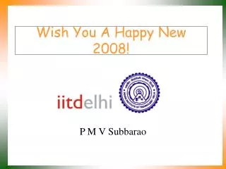 Wish You A Happy New 2008!