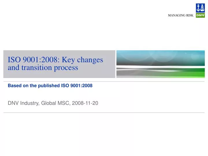 iso 9001 2008 key changes and transition process