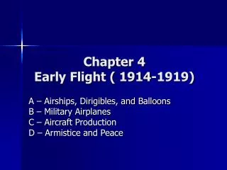 Chapter 4 Early Flight ( 1914-1919)