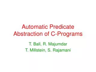 Automatic Predicate Abstraction of C-Programs