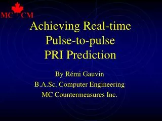 Achieving Real-time Pulse-to-pulse PRI Prediction
