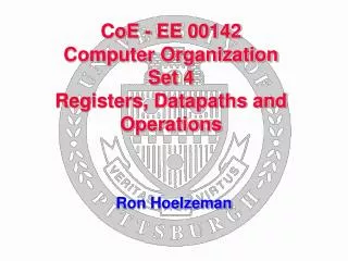CoE - EE 00142 Computer Organization Set 4 Registers, Datapaths and Operations