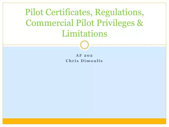 pilot certificates regulations commercial pilot privileges limitations