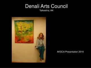 Denali Arts Council Talkeetna, AK