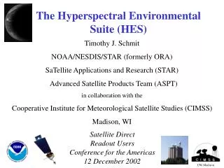 The Hyperspectral Environmental Suite (HES)