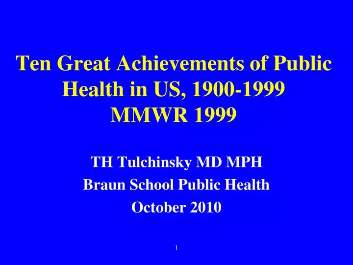 ten great achievements of public health in us 1900 1999 mmwr 1999
