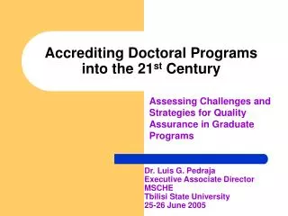 Accrediting Doctoral Programs into the 21 st Century