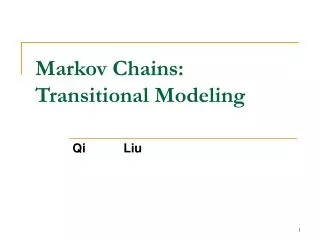 Markov Chains: Transitional Modeling