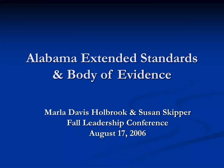alabama extended standards body of evidence