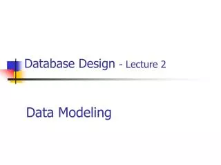 Database Design - Lecture 2