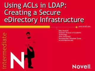 Using ACLs in LDAP: Creating a Secure eDirectory Infrastructure