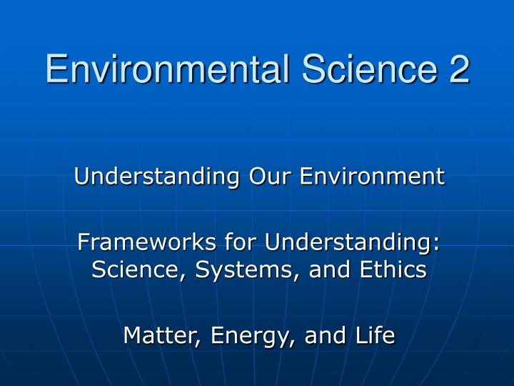 environmental science 2